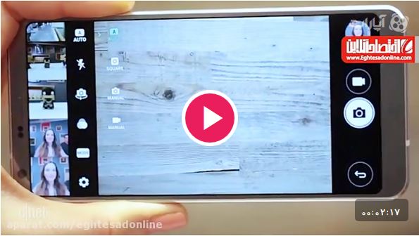 بررسی ویژگی های دوربین گوشی LG G۶ +فیلم